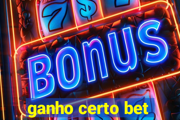 ganho certo bet